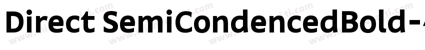 Direct SemiCondencedBold字体转换